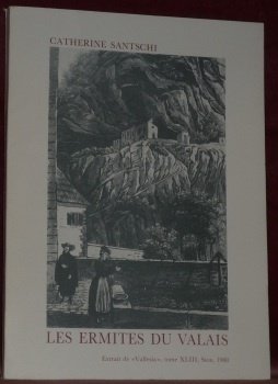 Les Ermites du Valais. Extraits de Vallesia, tome XLIII. | Immagine principale