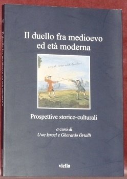 Il duello fra medioevo ed età moderna. Prospettive storico-culturali. | Immagine principale
