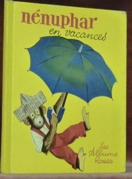 Nénuphar en vacances. Images de Romain Simon. Collection Les albums … | Immagine principale