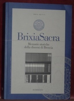Brixia Sacra : Memorie storiche della diocesi di Brescia. Terza … | Immagine principale