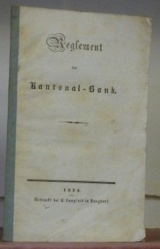 Reglement der Kantonal-Bank.