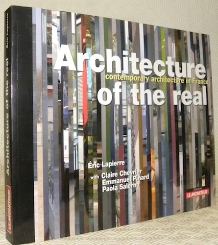 Architecture of the real, contemporary architecture in France.