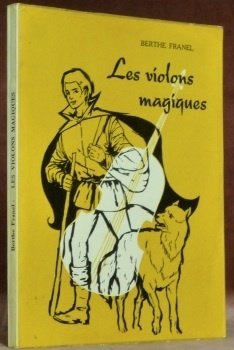 Les violons magiques. Collection “Yves et Colette”.
