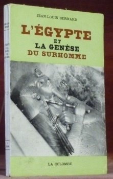 L’Egypte et la genèse du surhomme.