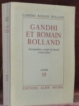 Gandhi et Romain Rolland. Correspondance, extraits du Journal et textes …