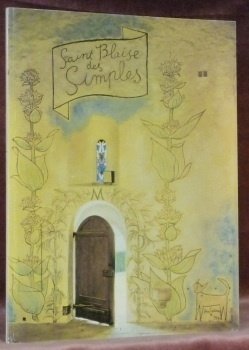 Guide à l’usage des visiteurs de la chapelle Saint Blaise …