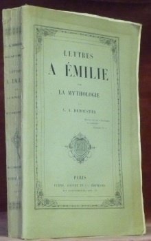 Lettres à Emilie sur la Mythologie.