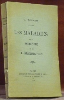 Les maladies de la mémoire et de l’imagination.
