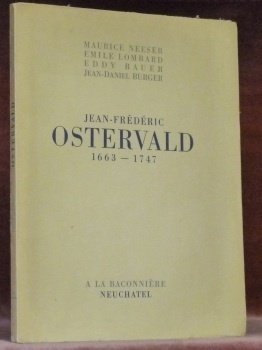 Jean-Frédéric Ostervald 1663-1747.