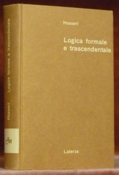 Logica formale e trascendentale. Saggio di critica della ragione logica.