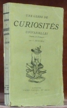 Une gerbe de curiosités universelles. Illustrées de 25 gravures.