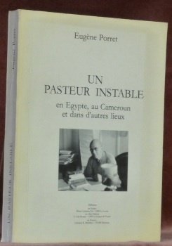 Un Pasteur instable en Egypte, au Cameroun et dans d’autres …