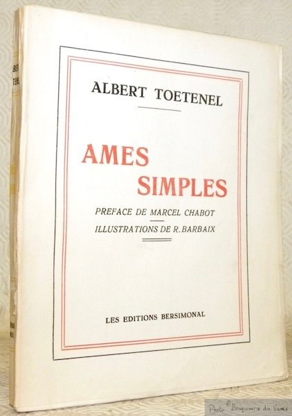 Ames simples. Préface de Marcel Chabot. Illustrations de R. Barbaix.