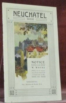 Neuchâtel Suisse. Notice.
