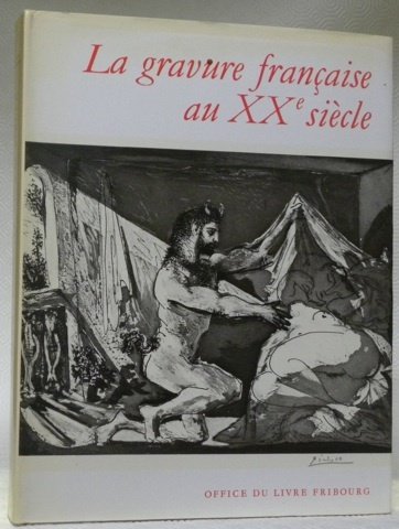 La gravure française au XXe siècle.