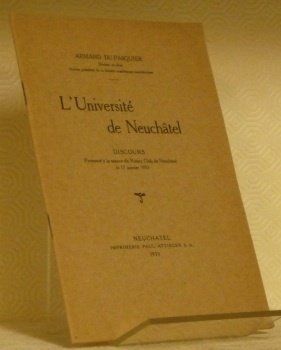 L’Université de Neuchâtel. Discours.