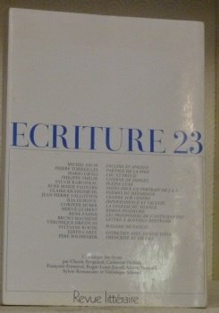 ECRITURE 23. Cahier de littérature et de poésie. Revue littéraire.