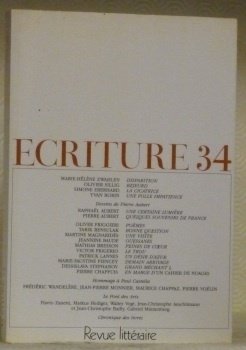 ECRITURE 34. Cahier de littérature et de poésie. Revue littéraire. …