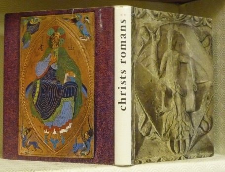 Christs en gloires romans. Tome II. Textes de l’Ecriture et …