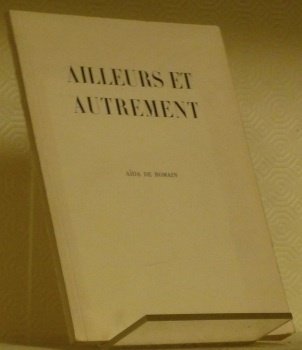 Ailleurs et Autrement.