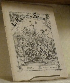 LE RAMEAU DE SAPIN. Organe du Club Jurassien. IIe année.