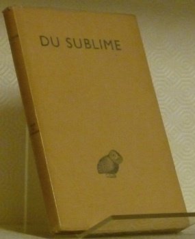 Du Sublime. Texte établi et traduit par Henri Lebègue. Collection …