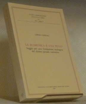 La Scomunica è una pena? Saggio per una fondazione teologica …