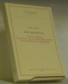 Peri Hermeneias. Essai de réflexion du point de vue de …