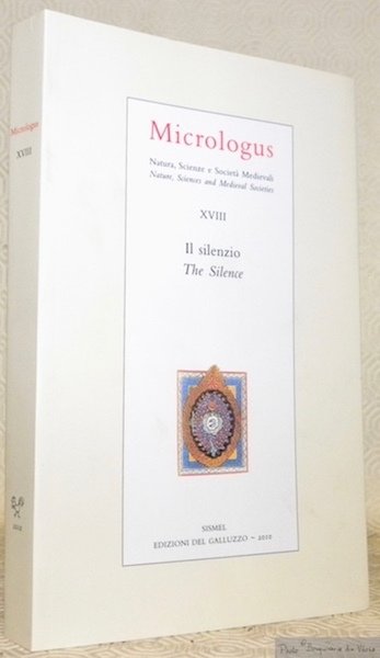 Il Silenzio. The Silence. Micrologus ; XVIII. Micrologus’ Library.
