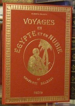 Voyages en Egypte et en Nubie de Giovanni Belzoni.