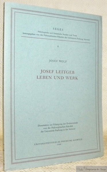 Josef Leitgeb Leben und Werk. Seges 6.