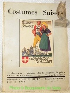Costumes Suisses. 22 planches en 4 couleurs selon les originaux …