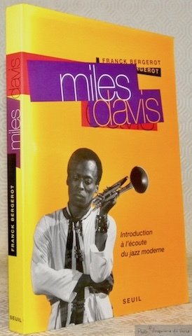 Miles Davis. Introduction à l’écoute du jazz moderne. | Immagine principale
