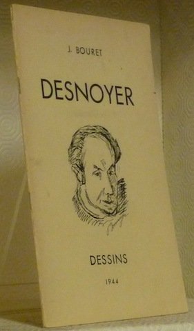 Desnoyer. Dessins. Plaquette éditée à l’occasion d’une Exposition de dessin …