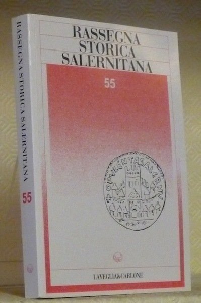 Rassegna Storica Salernitana. Nuova serie XXVIII/1 n. 55. Societa Salernitana … | Immagine principale