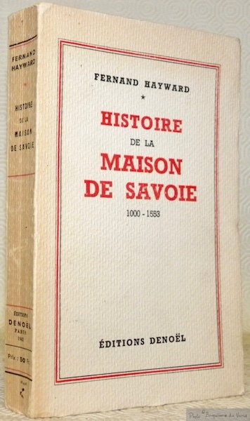 Histoire de la Maison de Savoie 1000-1553. | Immagine principale