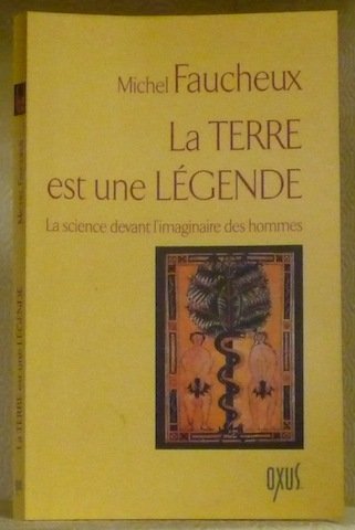 La Terre est une légende. La science devant l’imaginaire des … | Immagine principale