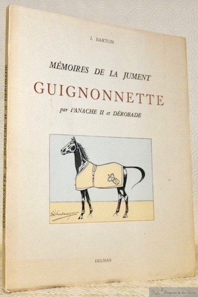 Mémoires de la jument Guignonnette par Panache II et Dérobade. … | Immagine principale