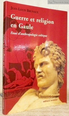 Guerre et religion en Gaule. Essai d’anthropologie celtique. | Immagine principale