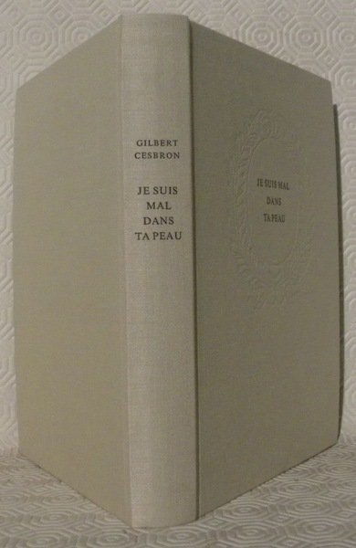 Je suis mal dans ta peau. Roman. | Immagine principale