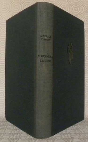 Alexandre le Dieu. Roman. | Immagine principale