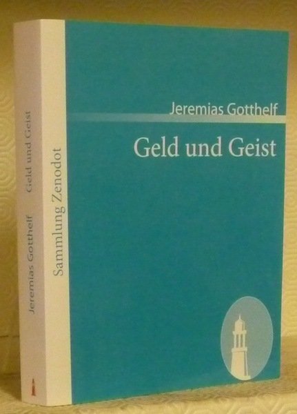 Geld und Geist oder Die Versöhnung. | Immagine principale