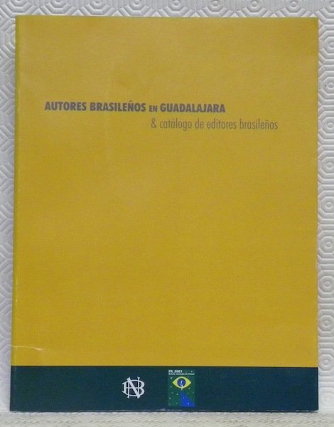 Autores brasilenos en Guedalajara & catalogo de editores brasilenos. XV … | Immagine principale