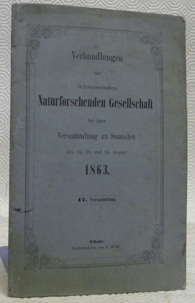 Verhandlungen der schweizerischen naturforschenden Gesellschaft bei ihrer Versammlung zu Samaden … | Immagine principale