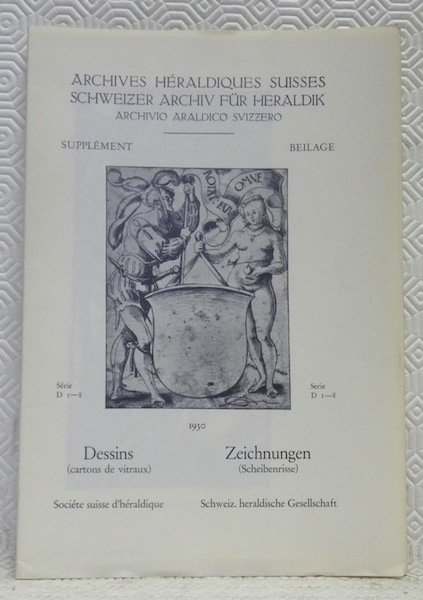 Archives Héraldiques Suisses. Schweizer Archiv für Heraldik. Archivo Araldico Svizzero. …