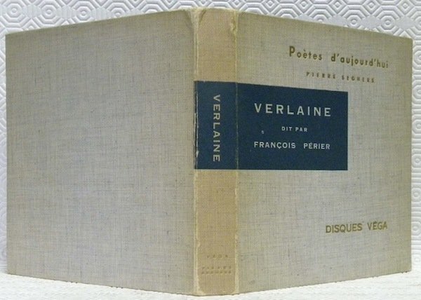 PAUL VERLAINE. Collection: “Poètes d’aujourd’hui”. Disque Véga 33 tours, texte …