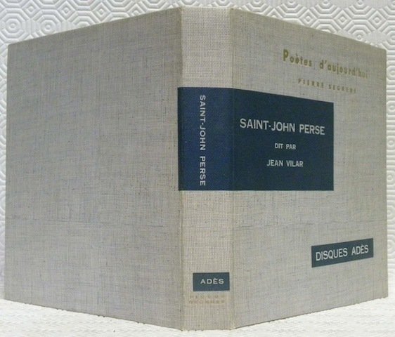 SAINT-JOHN PERSE. Collection: “Poètes d’aujourd’hui”. Disque Ades 33 tours, texte …