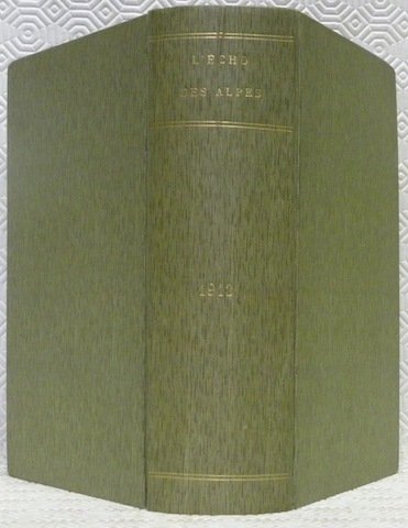 L’Echo des Alpes. Organe du Club Alpin Suisse pour les …