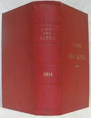 L’Echo des Alpes. Organe du Club Alpin Suisse pour les …