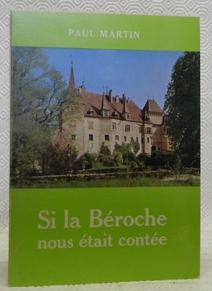 Si la Béroche nous était contée.